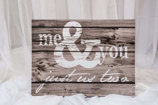 Rustic Me & You Sign